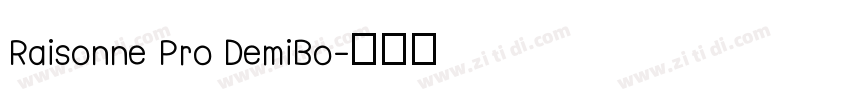 Raisonne Pro DemiBo字体转换